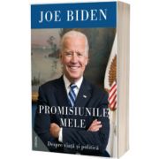 Promisiunile mele. Despre viata si politica, Joe Biden, NEMIRA