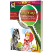Scufita Rosie: citim, invatam, coloram, ne jucam!, Laurentia Culea, PARALELA 45