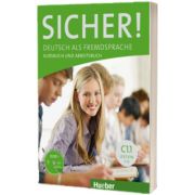 Sicher! C1. 1 Kurs und Arbeitsbuch mit CD-ROM zum Arbeitsbuch, Lektion 1-6, Susanne Schwalb, HUEBER