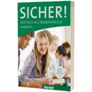 Sicher! C1 Kursbuch, Susanne Schwalb, HUEBER
