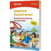 Spielerisch Deutsch lernen. Wortschatzerweiterung und Grammatik. Lernstufe 2 Buch