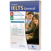 Succeed in IELTS General. 8 Reading and Writing. 4 Listening and Speaking Practice Tests. Teachers book