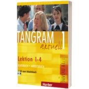 Tangram aktuell 1. Lektion 1-4 Kursbuch und Arbeitsbuch mit Audio-CD zum Arbeitsbuch, Rosa Maria Dallapiazza, HUEBER