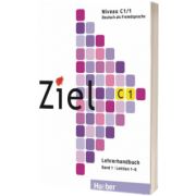 Ziel C1. Band 1. Lektion 1-6 Lehrerhandbuch, Gabriele Schweller, HUEBER