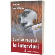 Cum sa reusesti la interviuri