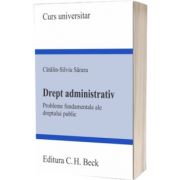 Drept administrativ. Probleme fundamentale ale dreptului public