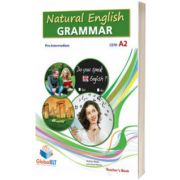 Natural English Grammar 3. Pre-intermediate. Teachers book