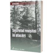 Secretul reusitei in afaceri