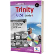 Succeed in Trinity GESE Grade 4 CEFR A2.2. Global ELT. Self-study Edition