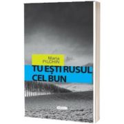 Tu esti rusul cel bun