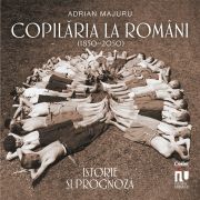 Copilaria la romani (1850%u20132050). Istorie si prognoza
