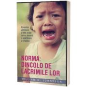 Norma: dincolo de lacrimile lor