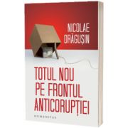 Totul nou pe frontul anticoruptiei