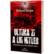 Ultima zi din viata lui Hitler