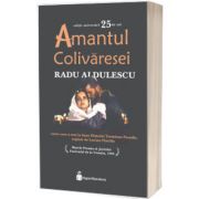 Amantul Colivaresei (editie aniversara 25 de ani)