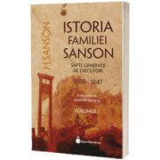 Istoria familiei Sanson, volumul I