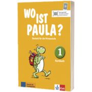 Wo ist Paula? 1. Deutsch fur die Primarstufe Kursbuch