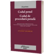 Codul penal. Codul de procedura penala. Legile de executare. Actualizat la 7 ianuarie 2022