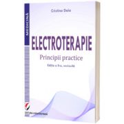 Electroterapie. Principii practice, ed a II-a