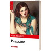 Rusoaica - Gib I. Mihaescu