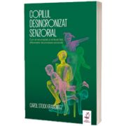 Copilul desincronizat senzorial