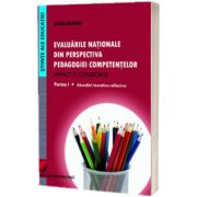 Evaluarile nationale din perspectiva pedagogiei competentelor. Partea I