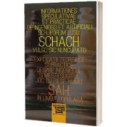 Explicatii teoretice si practice despre ingeniosul si mestesugitul joc cu piese, numit sah in limba populara