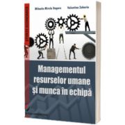 Managementul resurselor umane si munca in echipa