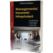 Managementul trezoreriei intreprinderii. Probleme, abordari, metode