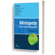 Minispete. Vol. IV. Procedura penala. Ed. a III-a | Editura Solomon