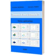 Elemente de teoria sistemelor II. Teme aplicative