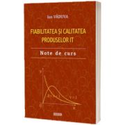 Fiabilitatea si calitatea produselor IT