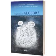 Fragmente de algebra. Curiozitati complexe. Grile reale.