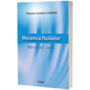 Mecanica fluidelor. Note de curs