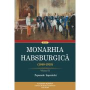 Monarhia Habsburgica (1848-1918). Volumul II. Popoarele Imperiului