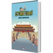 Istoria lumii. China imperiala