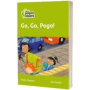 Go, Go, Pogo! Collins Peapod Readers. Level 2