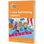 I Love Swimming Lessons. Collins Peapod Readers. Level 4