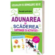 Adunarea si scaderea. Cartonase cu activitati