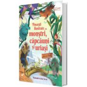 Povesti ilustrate cu monstri, capcauni si uriasi (Usborne)