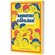 Amintiri din copilarii