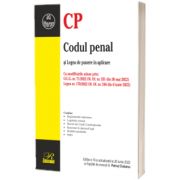 Codul penal si Legea de punere in aplicare. Editia a 10-a actualizata la 26 iunie 2022