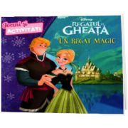 Disney. Regatul de gheata. Un regat magic. Jocuri si activitati