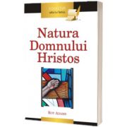 Natura Domnului Hristos