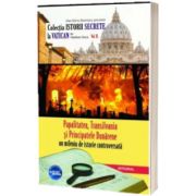Papalitatea, Transilvania si Principatele Dunarene, un mileniu de istorie controversata