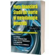 Piata financiara. Studii de teorie si metodologie generala, volumul II