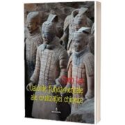 Valorile fundamentale ale civilizatiei chineze