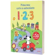 1 2 3. Prima mea carte cu autocolante