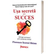 Usa secreta spre succes