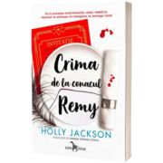 Crima de la conacul Remy (o nuvela prequel din seria &quot;Crima perfecta&quot;)